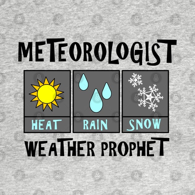 Meteorologist Weather Prophet by Barthol Graphics